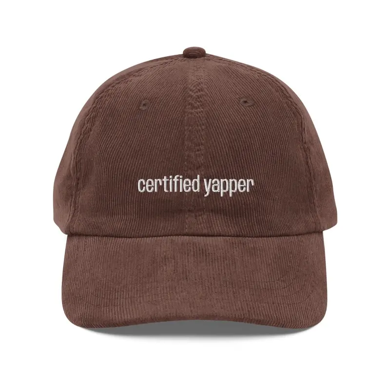 Certified Yapper Corduroy hat  